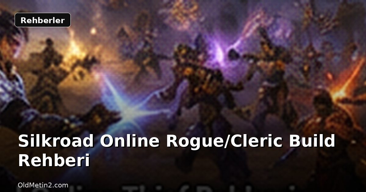Silkroad Online Rogue/Cleric Build Rehberi