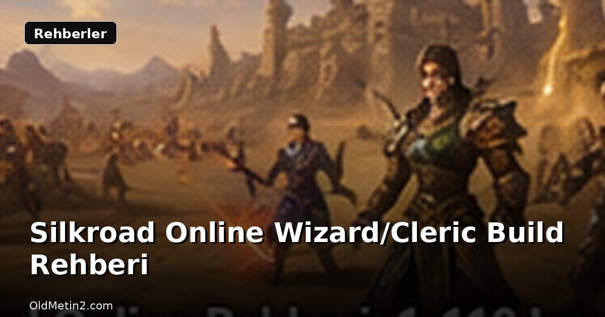 Silkroad Online Wizard/Cleric Build Rehberi